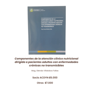Componentes de la atención clínico nutricional dirigido a pacientes adultos con enfermedades crónicas no transmisibles